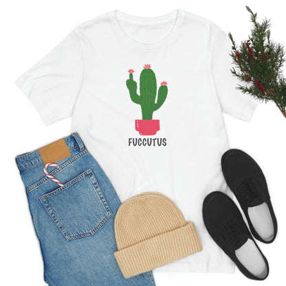 Fuccutus (Cactus with attitude)" - Graphic Tee