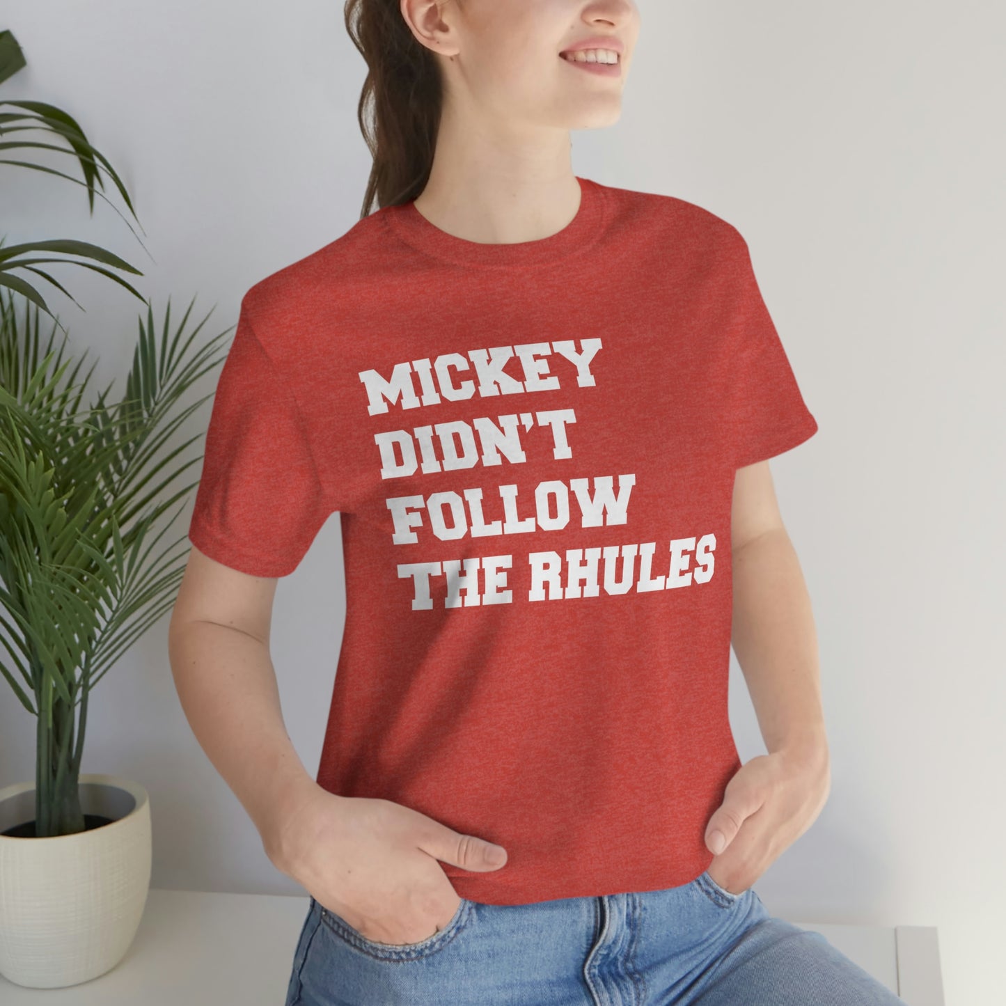 "Mickey didn't follow the Rhules" Graphic Tee