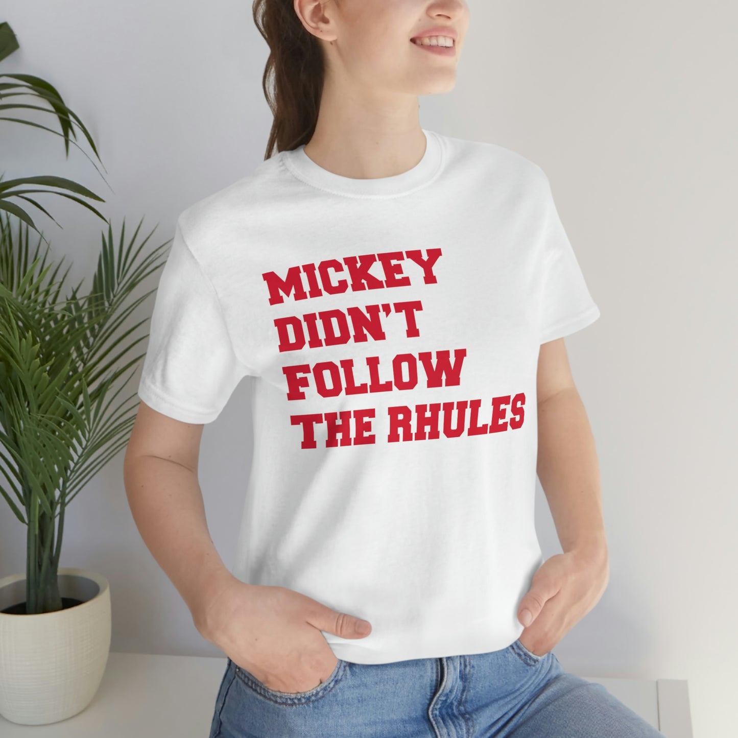 "Mickey didn't follow the Rhules" Graphic Tee