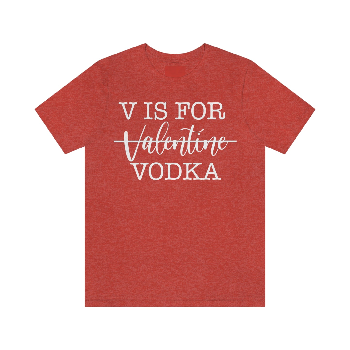 V is for Vodka