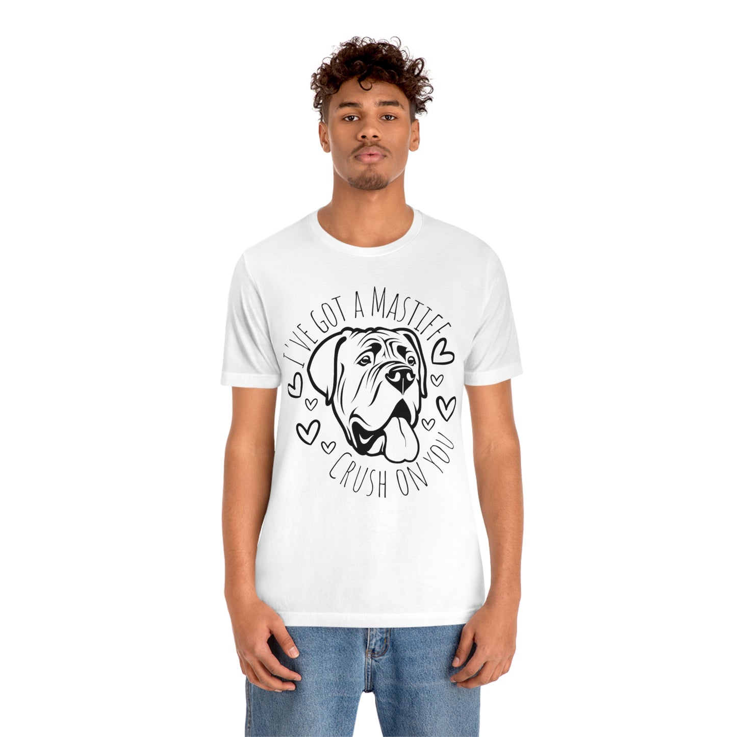 "I've Got a Mastiff Crust on You" - Graphic Tee