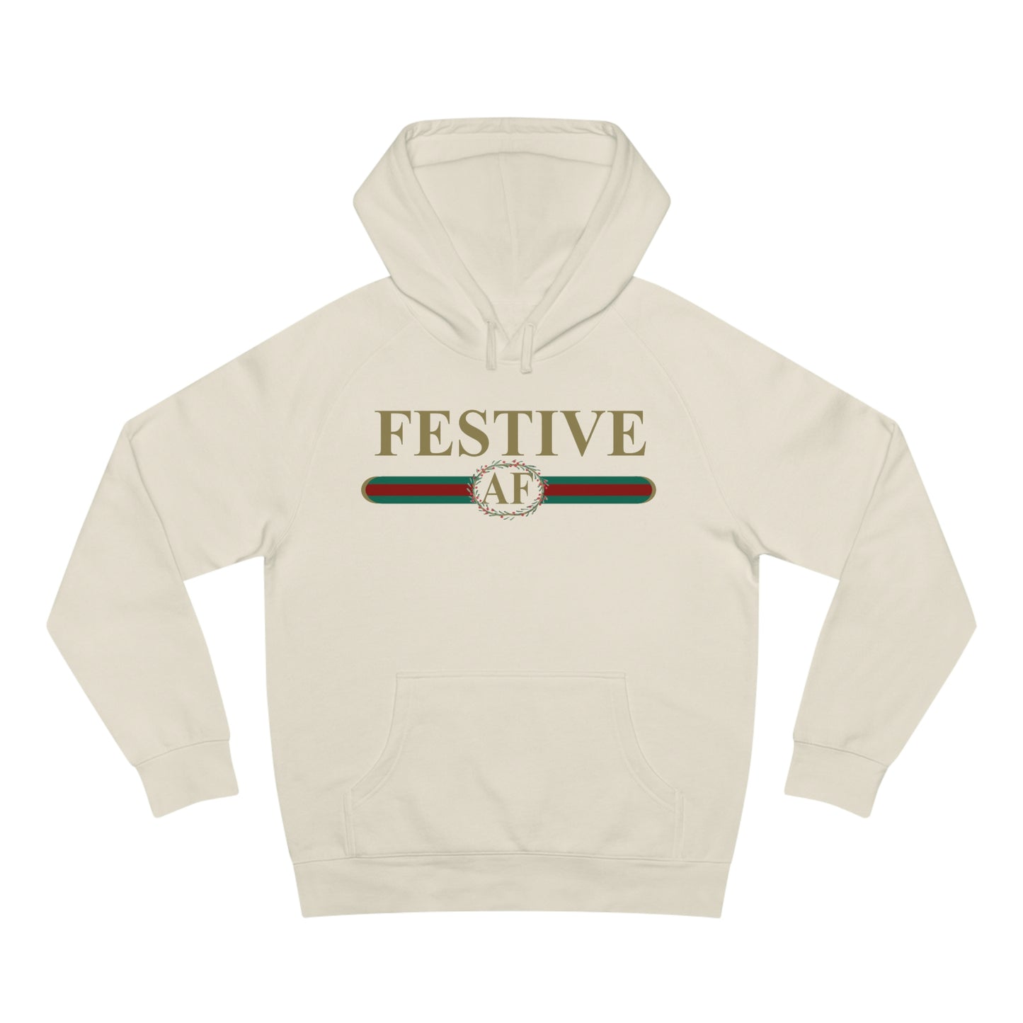 Festive AF Hoodie