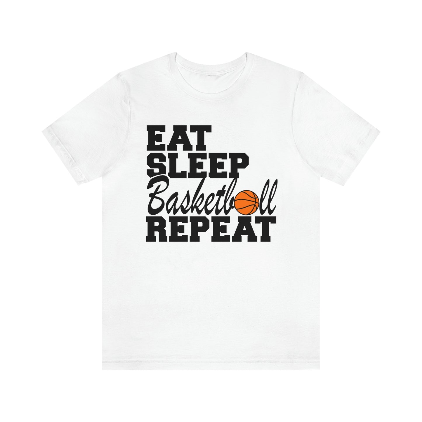 Eat. Sleep. Basketball. Repeat