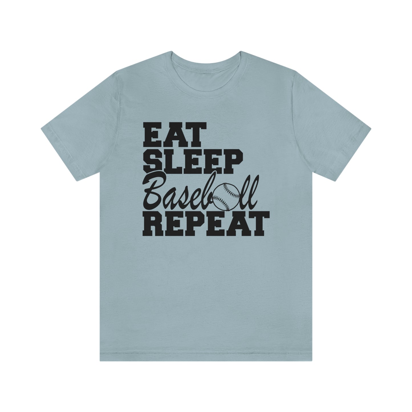 Eat. Sleep. Baseball. Repeat!