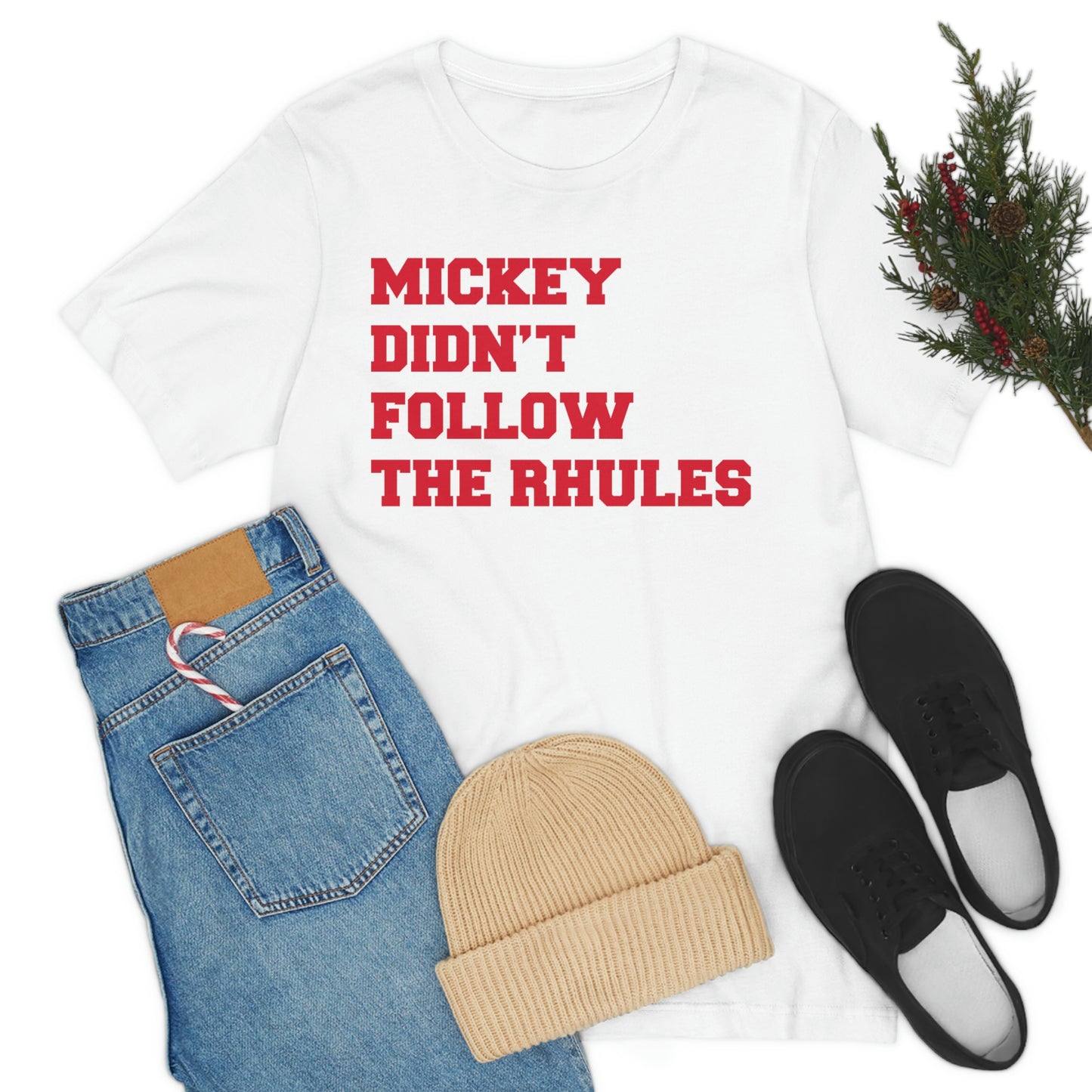 "Mickey didn't follow the Rhules" Graphic Tee