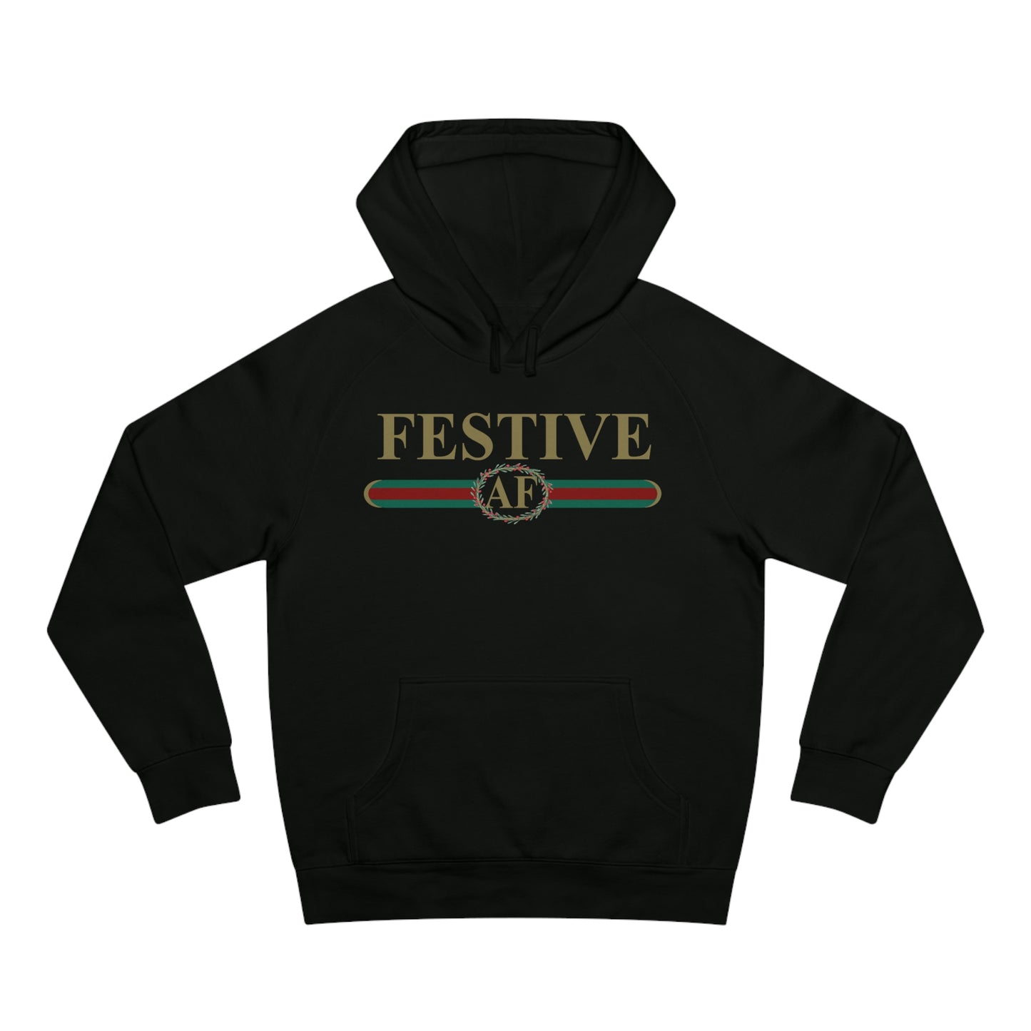 Festive AF Hoodie