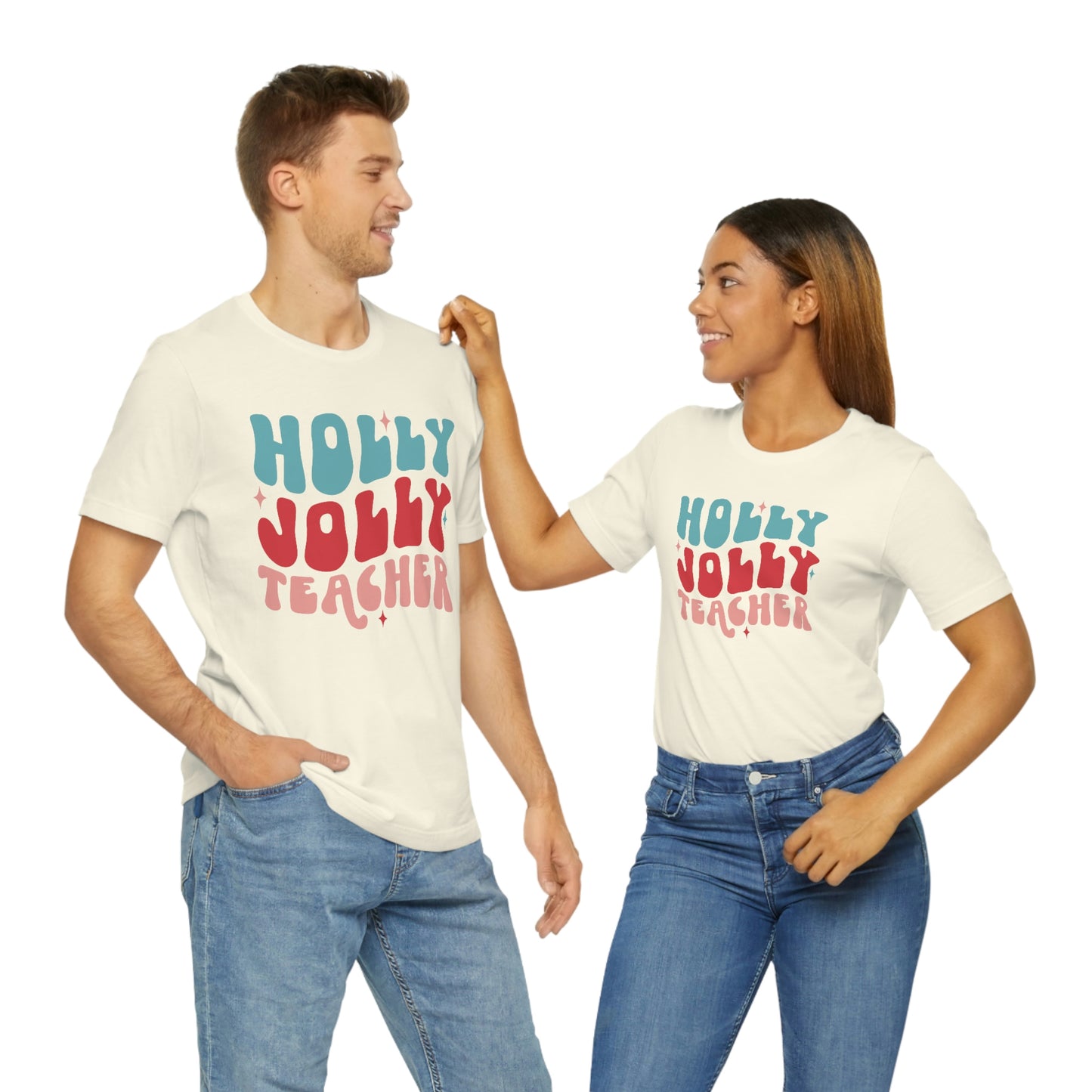 Holly Jolly Teacher - Graphic Tee