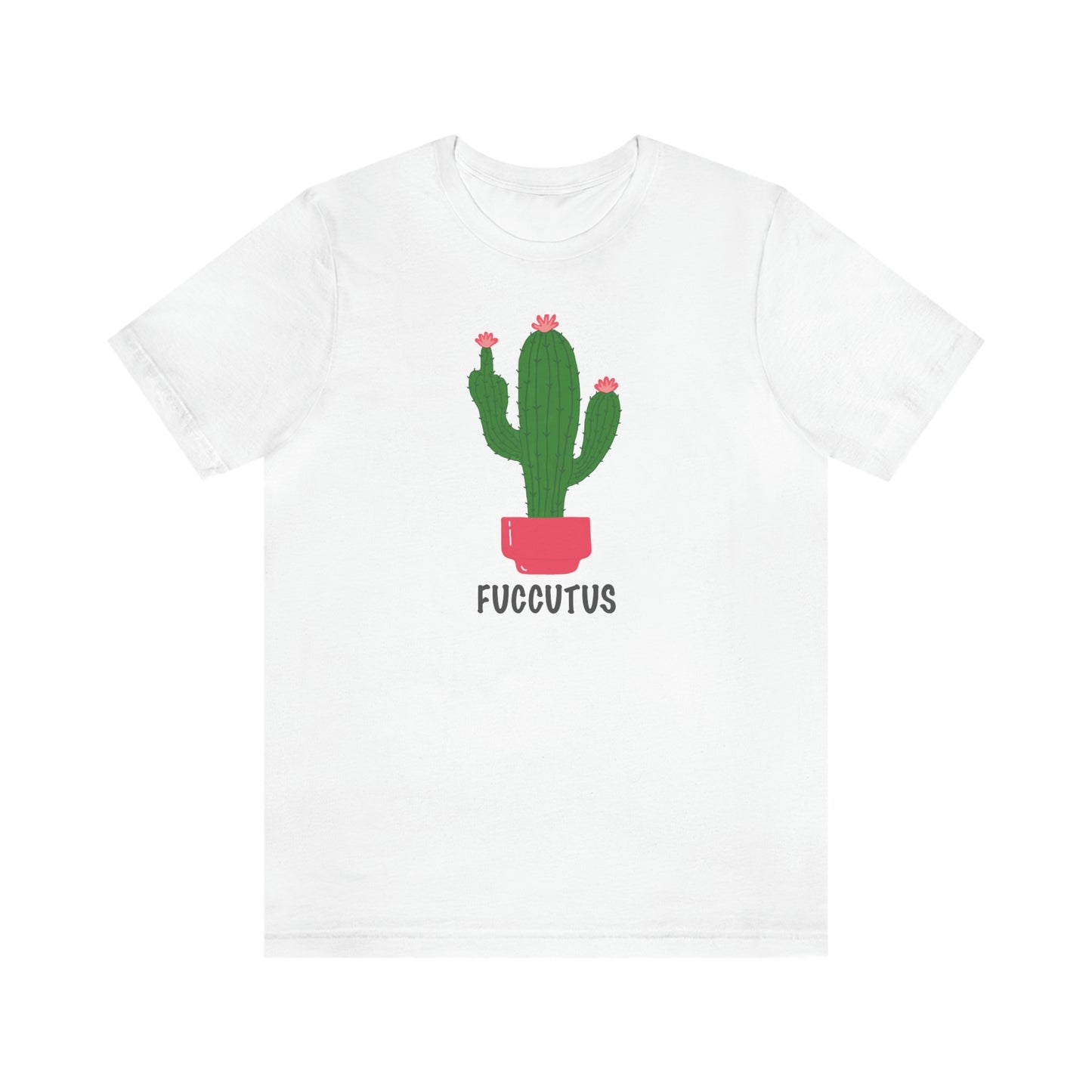 Fuccutus (Cactus with attitude)" - Graphic Tee