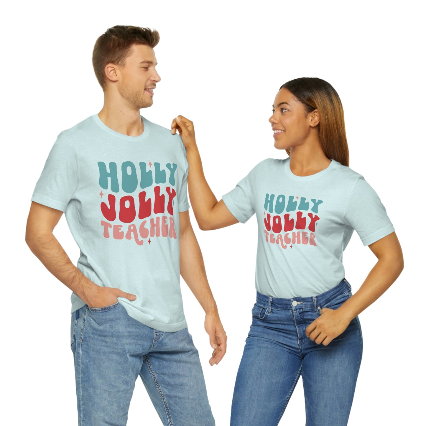 Holly Jolly Teacher - Graphic Tee