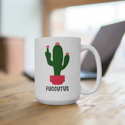 Fuccutus (Cactus with attitude) Ceramic Mug 15oz