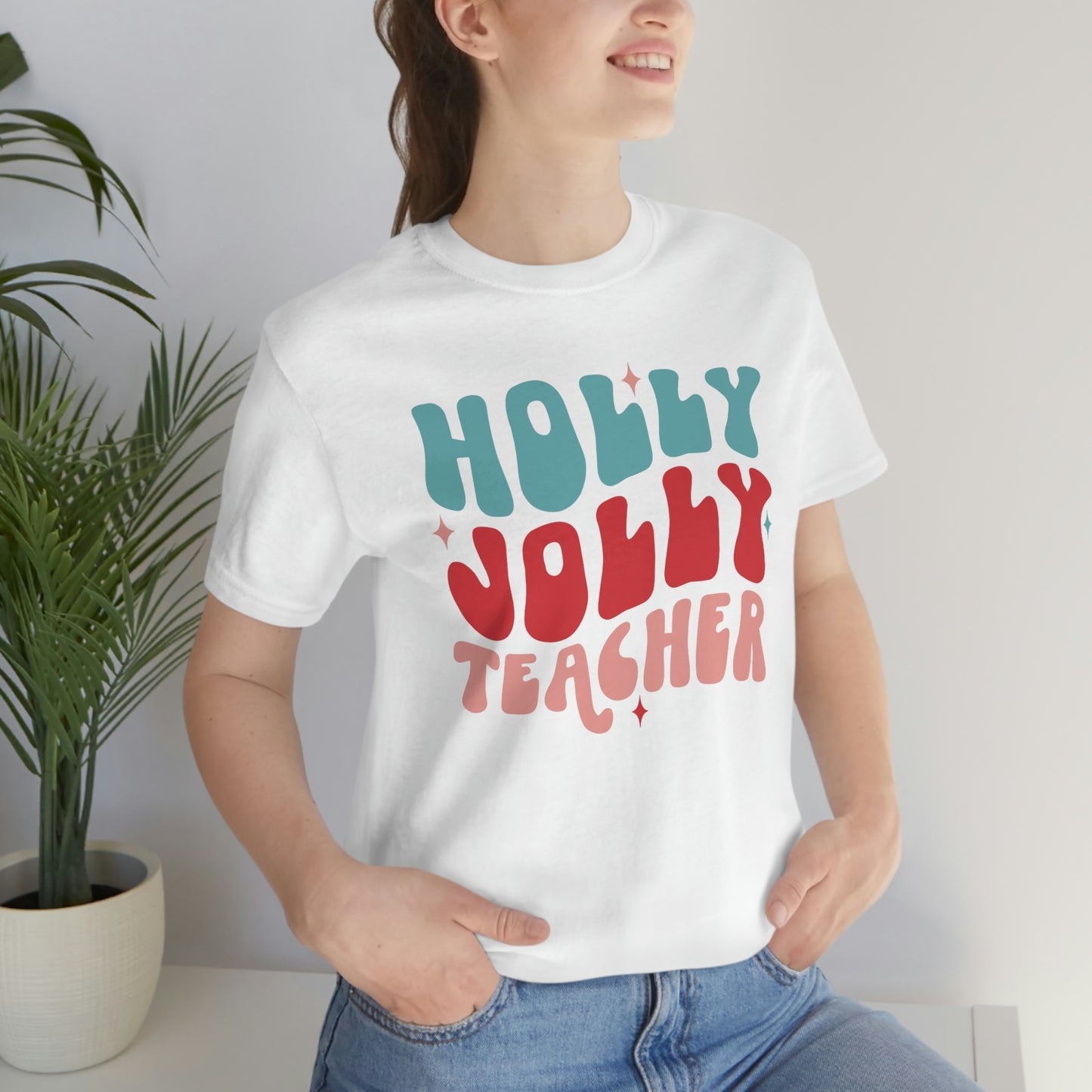 Holly Jolly Teacher - Graphic Tee