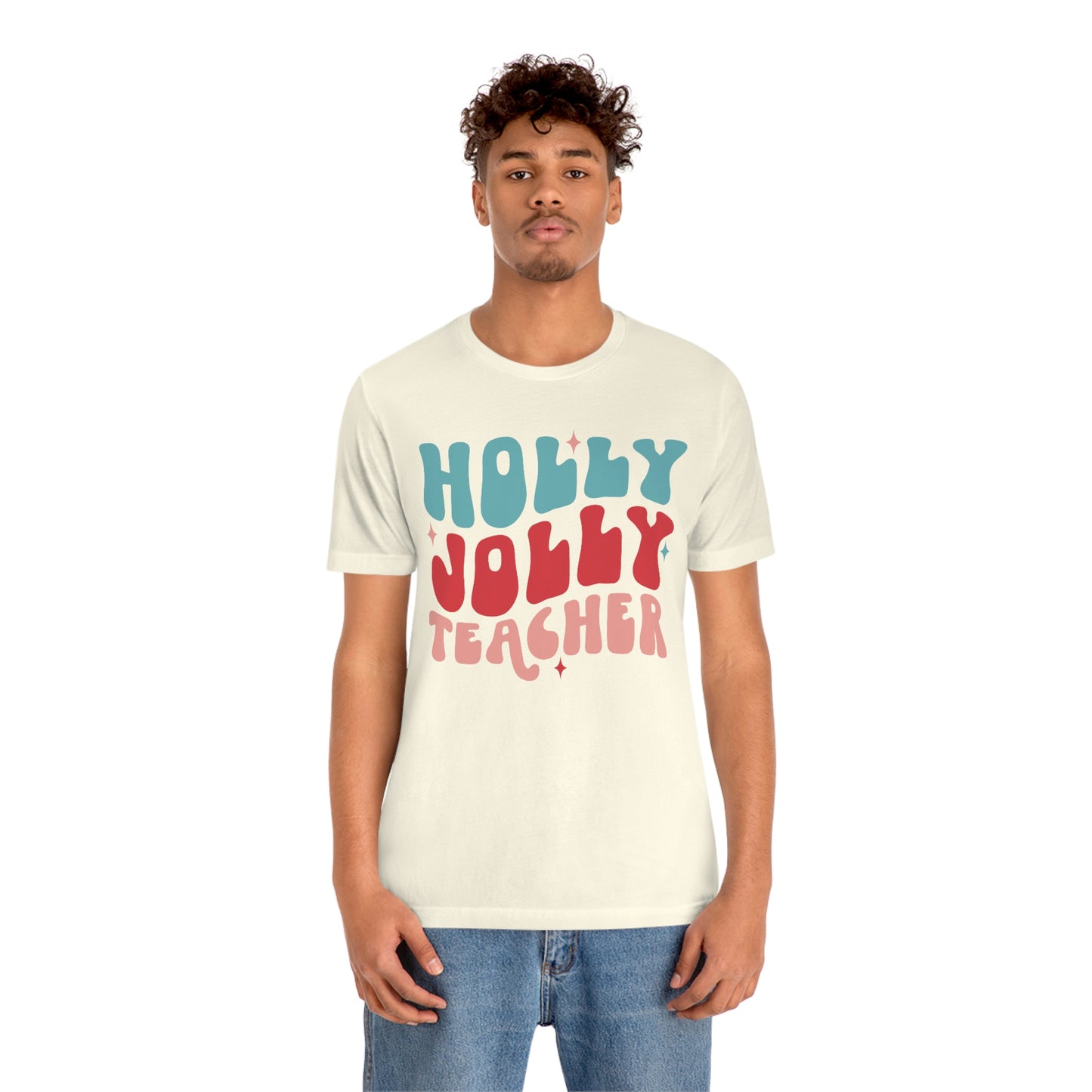 Holly Jolly Teacher - Graphic Tee