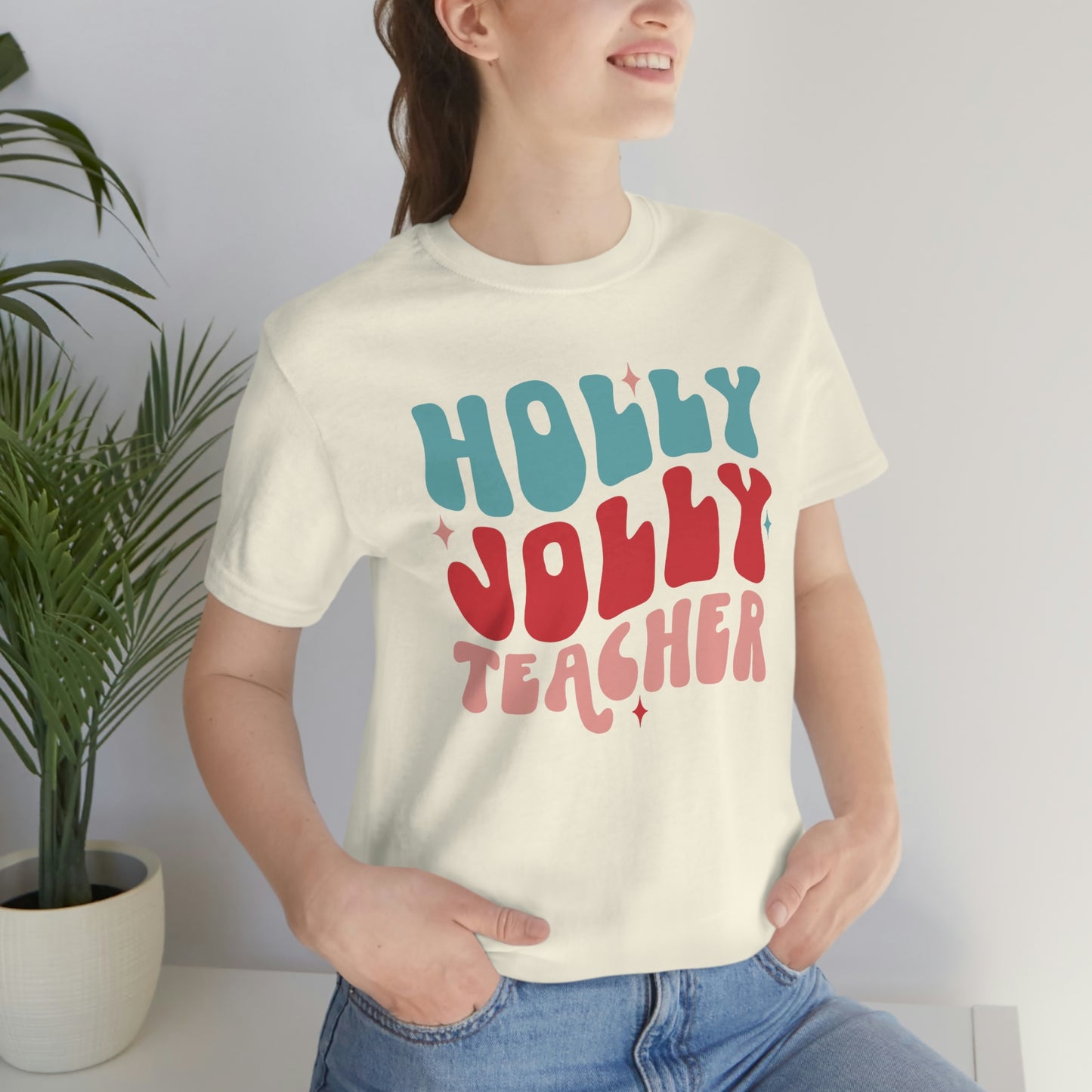 Holly Jolly Teacher - Graphic Tee